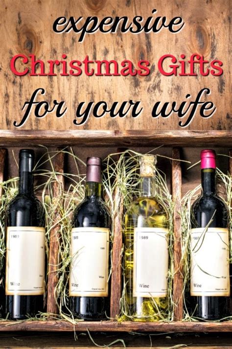 expensive gift ideas for wife